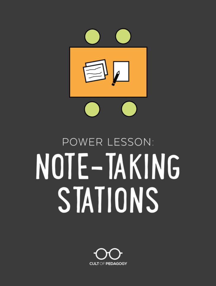 Power Lesson Notetaking Stations  Cult Of Pedagogy