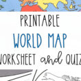 Printable World Map Worksheet And Quiz  Literacy In Focus