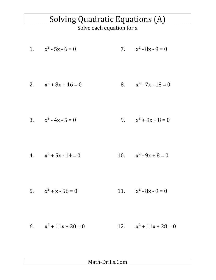 Solving Quadratic Equations For X With 'a' Coefficients Of 1
