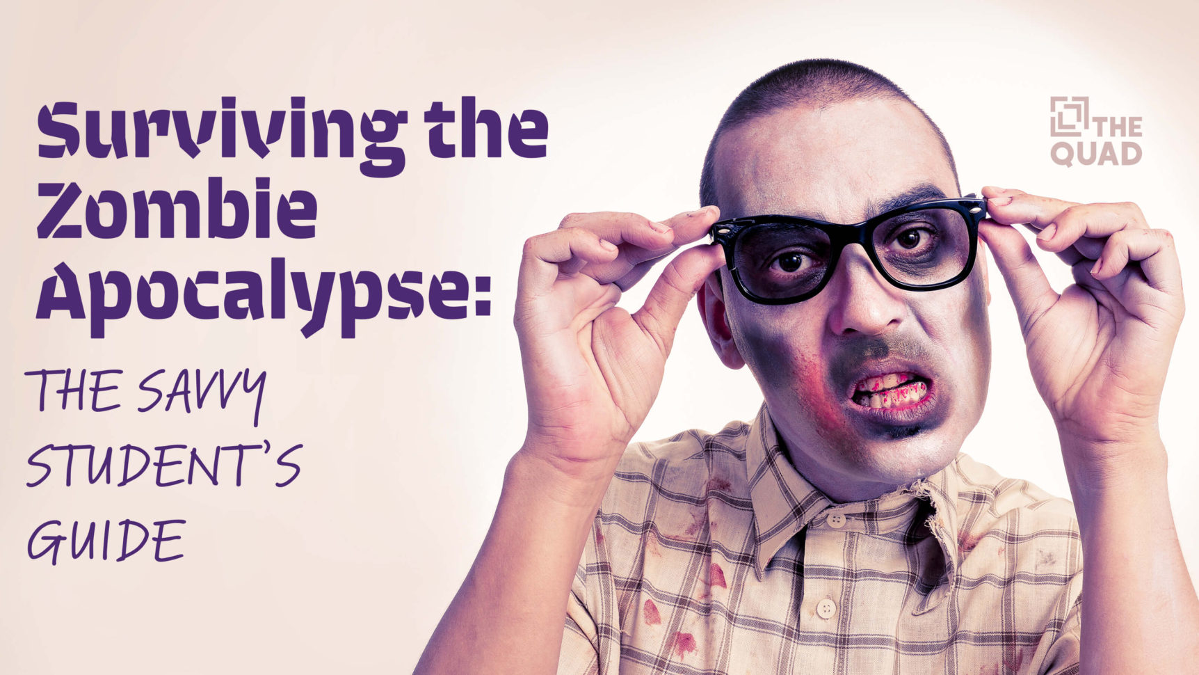 Surviving The Zombie Apocalypse The Savvy Student's Guide  The