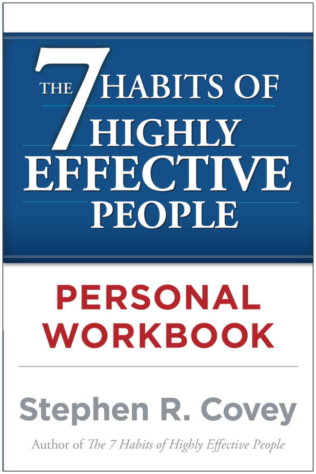 The 7 Habits Of Highly Effective People Personal Workbook