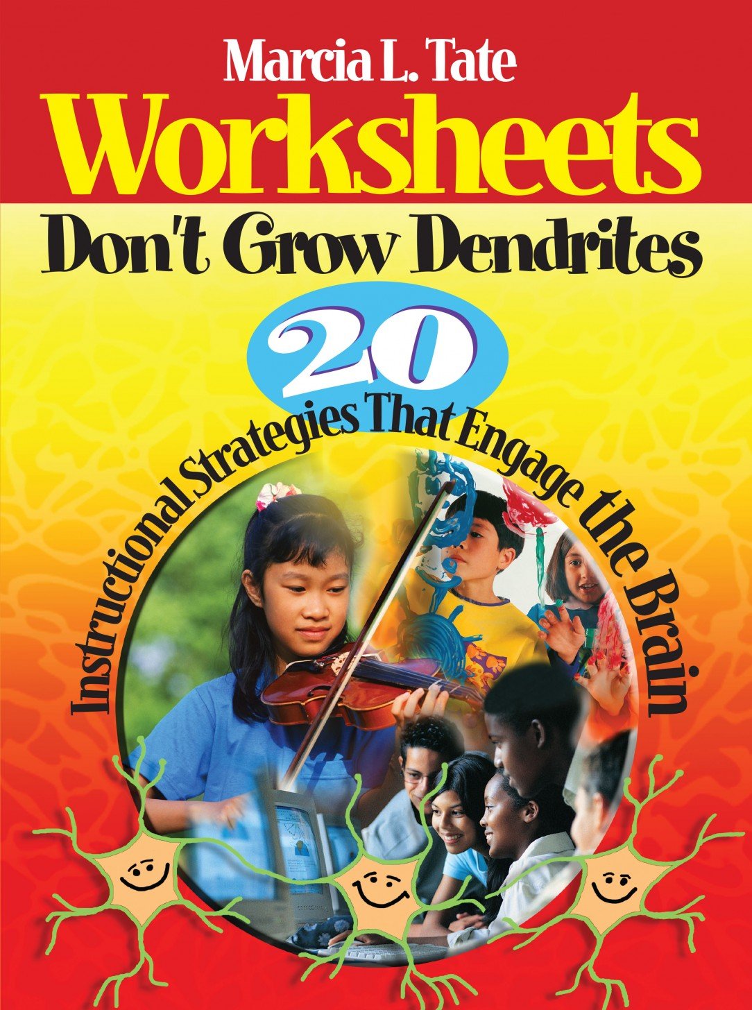 Worksheets Don't Grow Dendrites 20 Instructional Strategies That